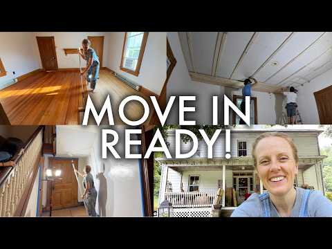 GETTING OUR 1890'S FARMHOUSE MOVE IN READY!!!