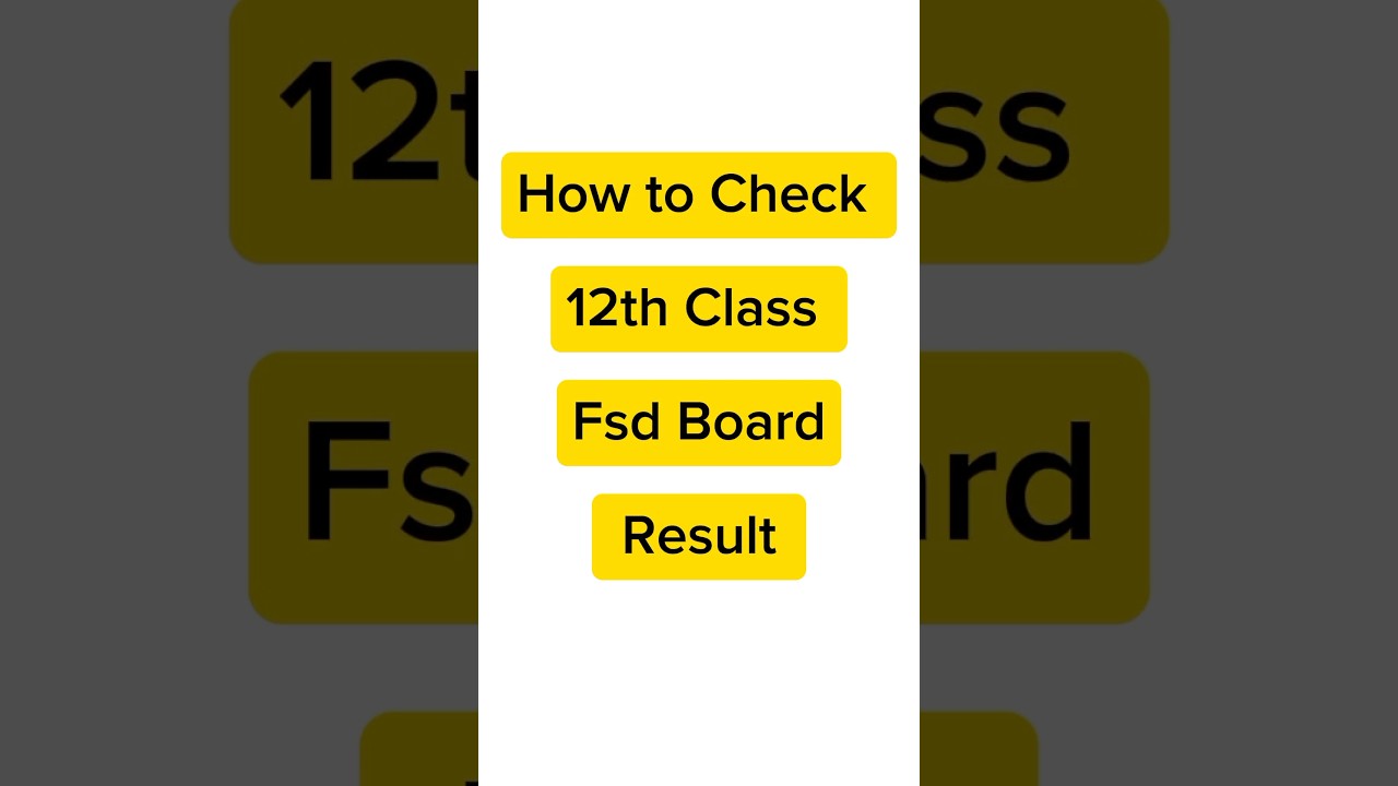 How to check 12th class result 2024 Fsd board 