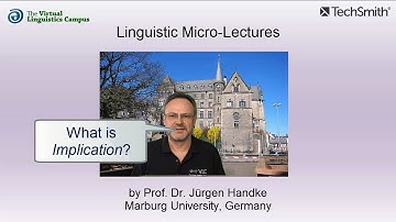 SEM_013 - Linguistic Micro-Lectures: Implication (Logic)
