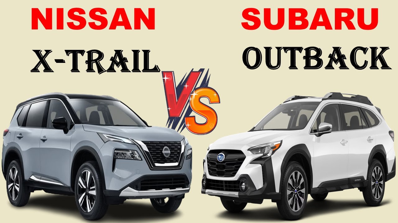 ALL NEW Nissan X-TRAIL Vs ALL NEW Subaru OUTBACK | Which one is better?