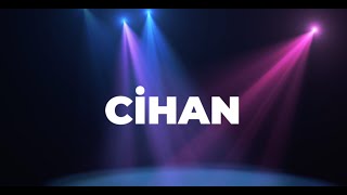 İyi ki Doğdun Cihan (Kişiye Özel Pop Doğum Günü Şarkısı) Full Versiyon