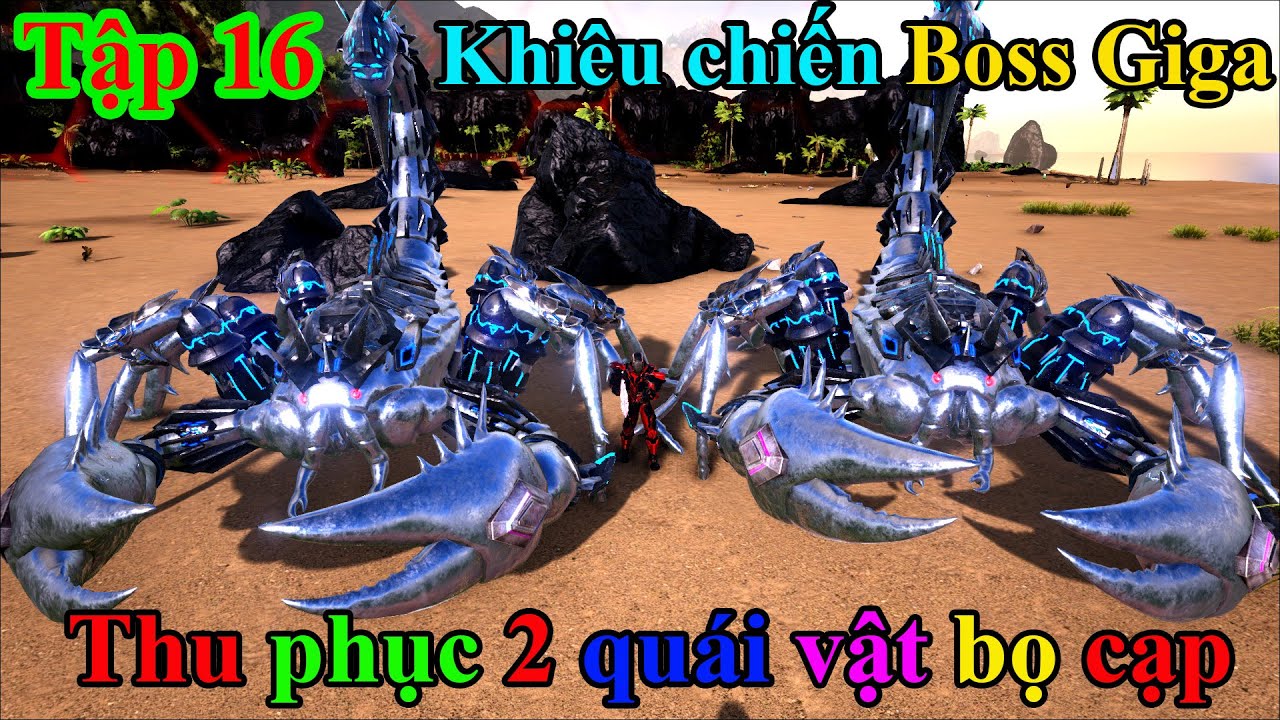 ARK - Prometheus: #16 Mình khiêu chiến Boss Giga và thu phục 2 quái thú ...