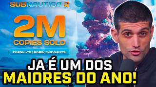 SUBNAUTICA 2 já vendeu 2 MILHÕES de CÓPIAS!! #FGN