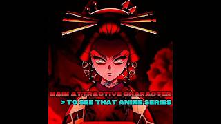 Main Attention Character || #attraction #anime #shorts