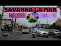 TOUR OF SAVANNA-LA-MAR TOWN WESTMORELAND JAMAICA