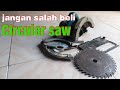 tips memilih gergaji serkel - circular saw