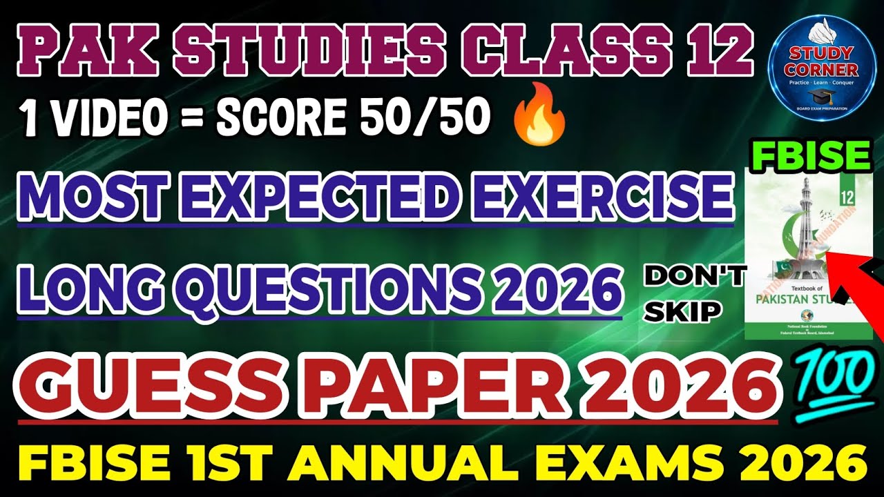 Important Long Questions | Pak Studies Class 12 | Guess Paper 2026 | FBISE 1st Annual Exams 2026