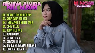 REVINA ALVIRA ALBUM DANGDUT 2024 | HITAM PUTIH KEHIDUPAN—GARA GARA SEBOTOL—TERHALANG DINDING KACA