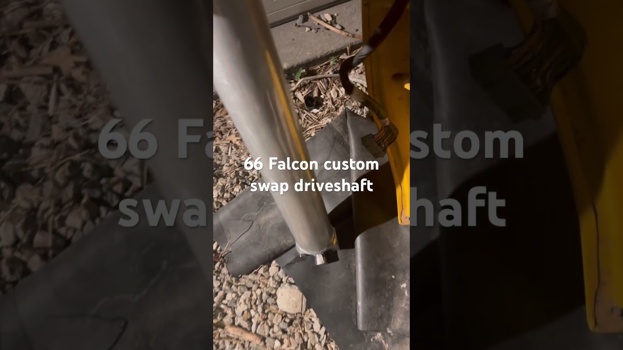 Driveshaft for my 1966 falcon 302 t5 9 inch swap! Driveline specialists of Texas