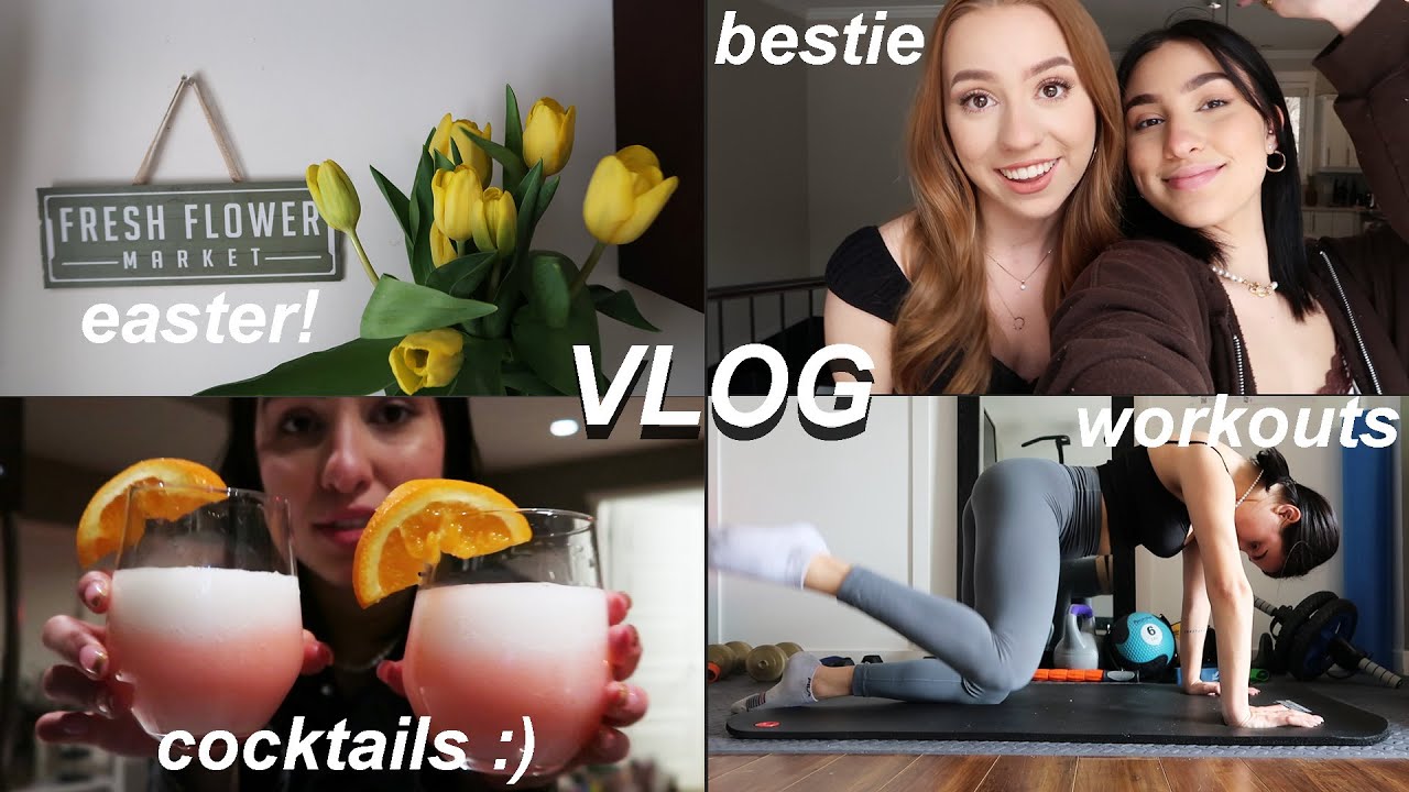 EASTER WEEKEND VLOG: workouts, cocktails + festivities!