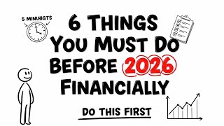 6 Things You Must Do Before 2026 Financially