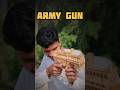 Army gun toy very cool sound viral toys gun ytshort  powergun