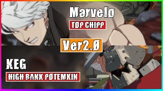 GGST High Level Gameplay | TOP CHIPP (Marvelo) vs POTEMKIN (KEG)