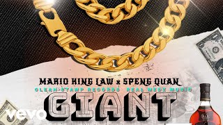 Mario King Law, Speng Quan - Giant (Official Audio)
