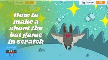 How to make a shoot the bat game in scratch