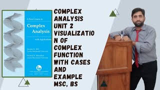 Math.#2unit Complex Analysis Visualization of complex function with cases and example
