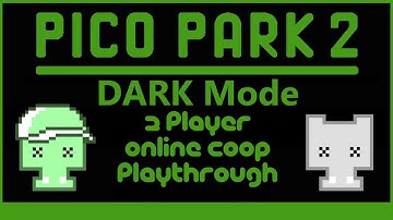 Pico Park 2 - 2 Player Online Coop - Dark Mode Playthrough - No Commentary
