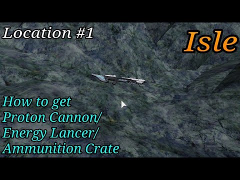 Roblox Isle How To Get Proton Cannon Energy Lancer Ammunition