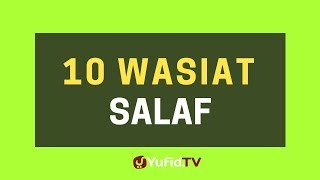 10 Wasiat Salaf – Poster Dakwah Yufid TV