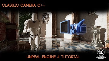 UE4 C++ Tutorial - Classic Camera System (Resi/Dino Crisis)