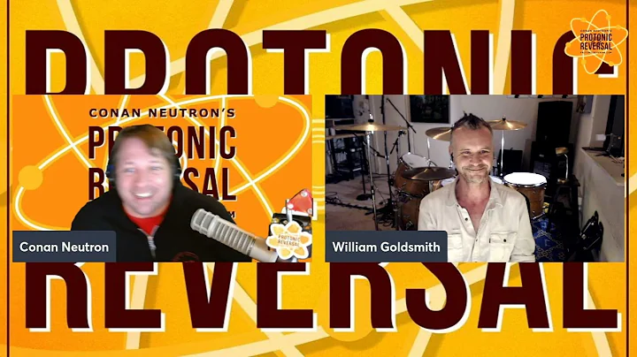 Conan Neutrons Protonic Reversal-Ep276: William Go...