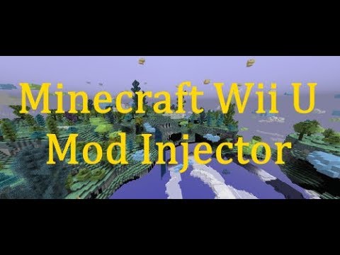 How To Make A Mod Injector For Minecraft Wii U Youtube