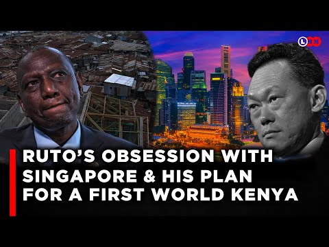 Ruto’s Obsession with Singapore | LNN