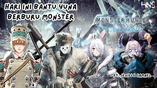 【HNS MONSTER HUNTER WORLD】YUK BANTU YUNA HUNTING MONSTER ENAKNYA GMANA YA?