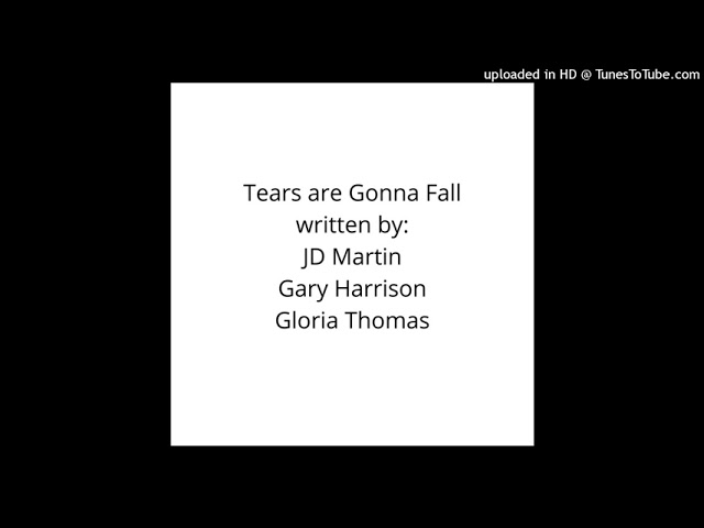 Tears Are Gonna Fall-SD