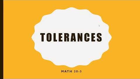 Math 30-3 - Tolerances