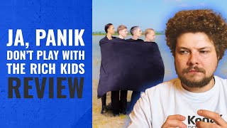 Alles auf Anfang | JA, PANIK - DON’T PLAY WITH THE RICH KIDS | Album Review