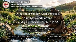 Nineteenth Sunday After Pentecost – The Feast of St. Francis of Assisi