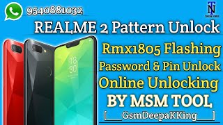 Realme 2 ( RMX1805 ) Pin Unlock And Password Full Flashing