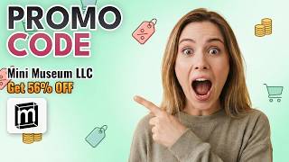 🔥 Mini Museum LLC Voucher Code 2026 – Best Online Deals & Discounts!