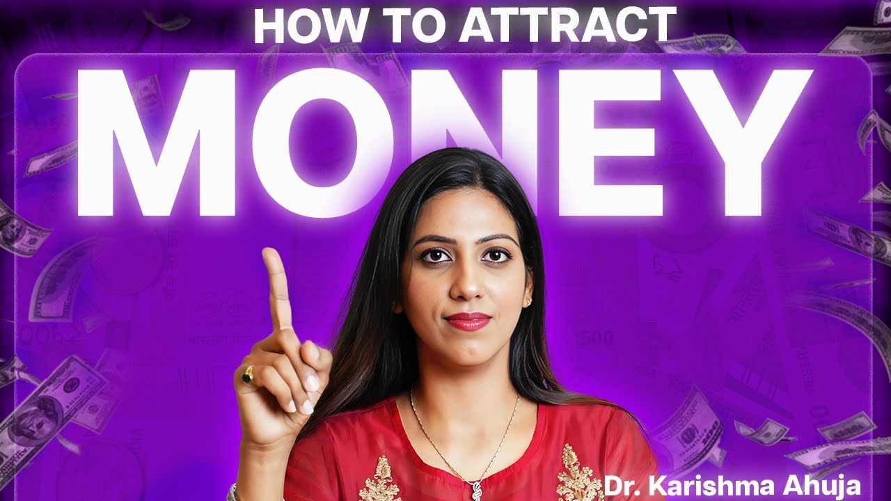 How to attract Money in your Life? I Dr Karishma Ahuja - YouTube