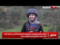 مراسلة الميادين:  في أكثر من منطقة تشتبك المقاومة في لبنان من مسافة صفر مع قوات الاحتلال