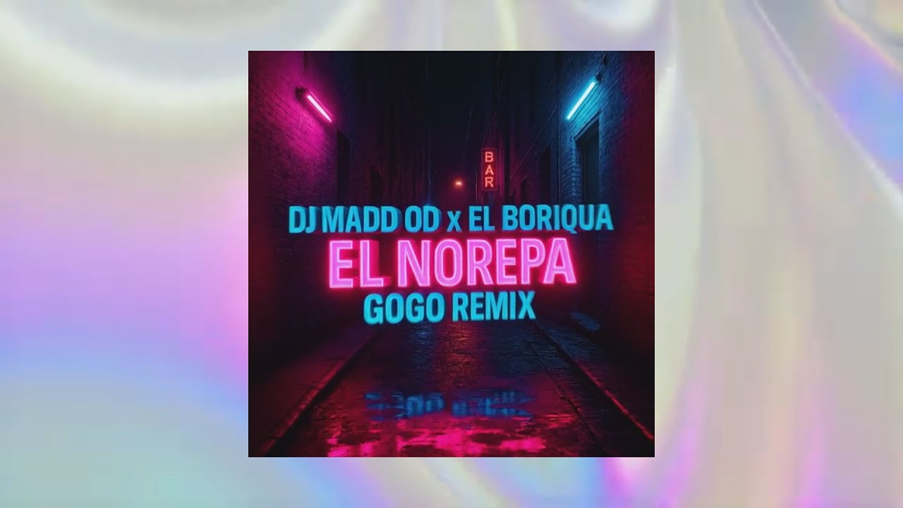 El Boriqua x DJ Madd OD - El Norepa (Latin GoGo REMIX)