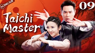 Taichi Master 09 (Tang Yixin, Zheng Jiaying) | 太极宗师之太极门 | ENG SUB