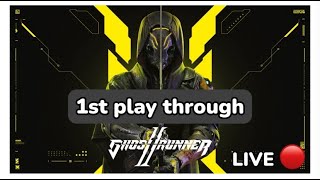 First Time Playing Ghostrunner 2