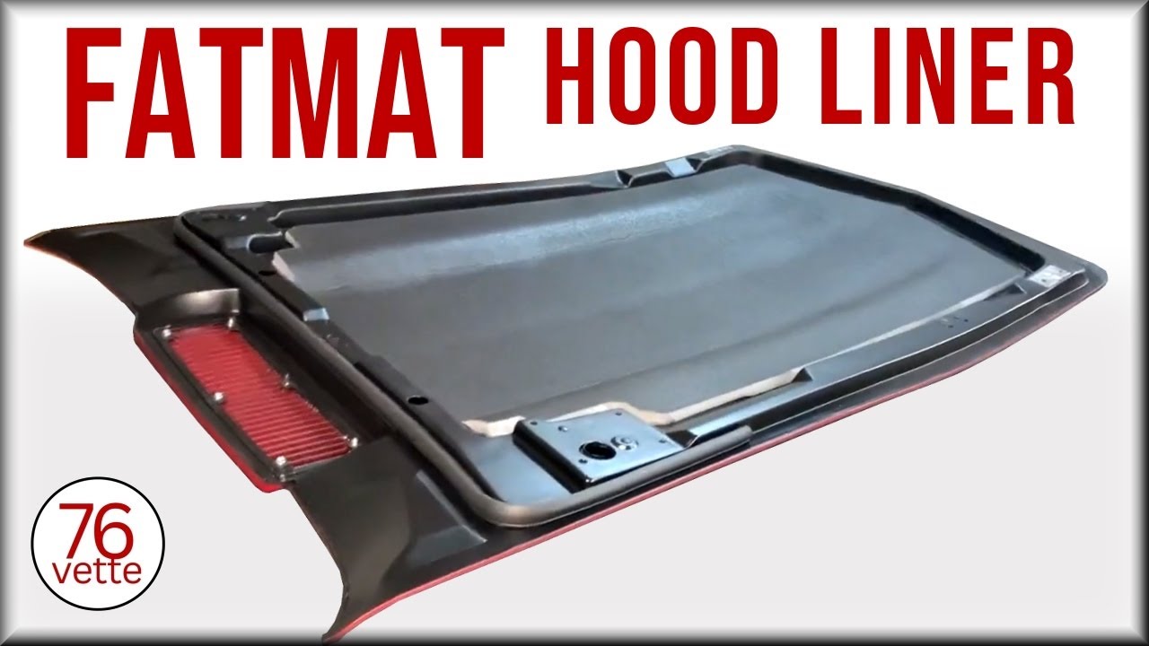 The BEST Hood Insulation for Your Vette YouTube