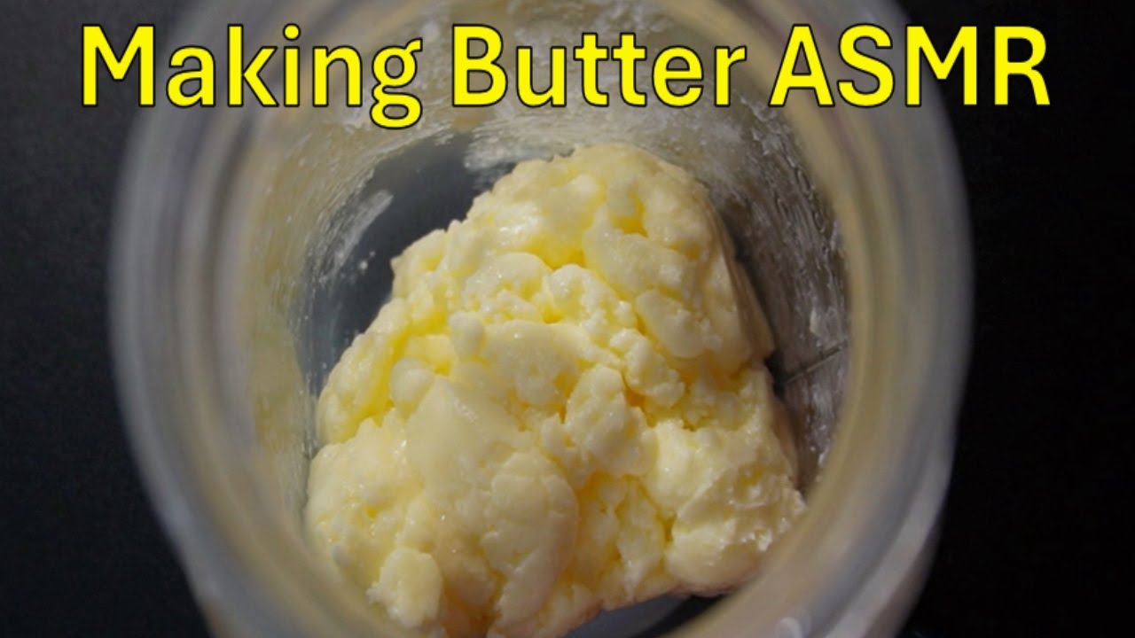 How to Make Butter from Scratch - ASMR Sounds - YouTube