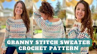 Easy Crochet Granny Stitch Sweater Pattern | Full Step-by-Step Tutorial