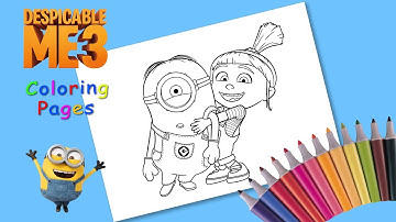 Coloring Despicable Me 3. Coloring Agnes and minion for kids. How to Draw
