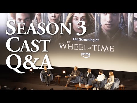 Prime Video's 'The Wheel Of Time' S3 Fan Screening Q&A w/Cast (Rafe, Rosamund, Marcus, & Ceara)