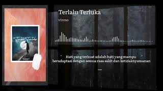 Vinno - Terlalu Terluka (Official Lyric Video) | TFB3 BAND REUNION