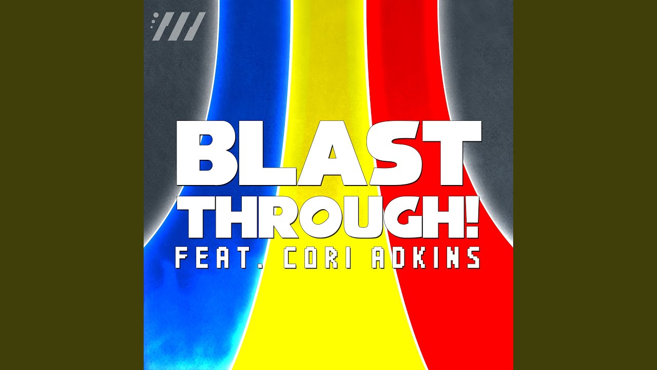 Blast Through!
