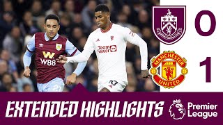 Extended Highlights Ten Hags Men Take The Points Burnley 0-1 Manchester United
