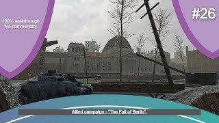 "CoD: 1" (2003, PC) - blind playthrough - part 26 - chapter 26: "The Fall of Berlin" (no damage).