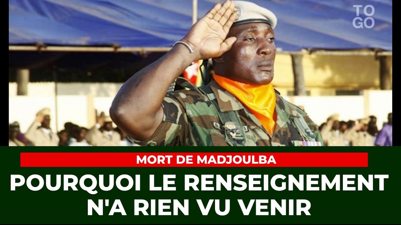 Mot de Madjoulba : Pourquoi le renseignement n'a rien vu venir  -  ECHO DU TOGO -
