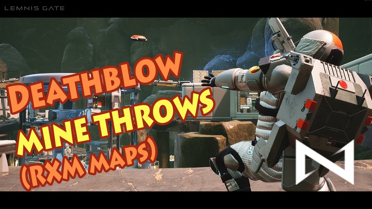 CHEEKY DEATHBLOW MINE THROWS!! - Lemnis Gate Tips & Tricks